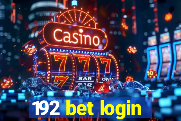 192 bet login